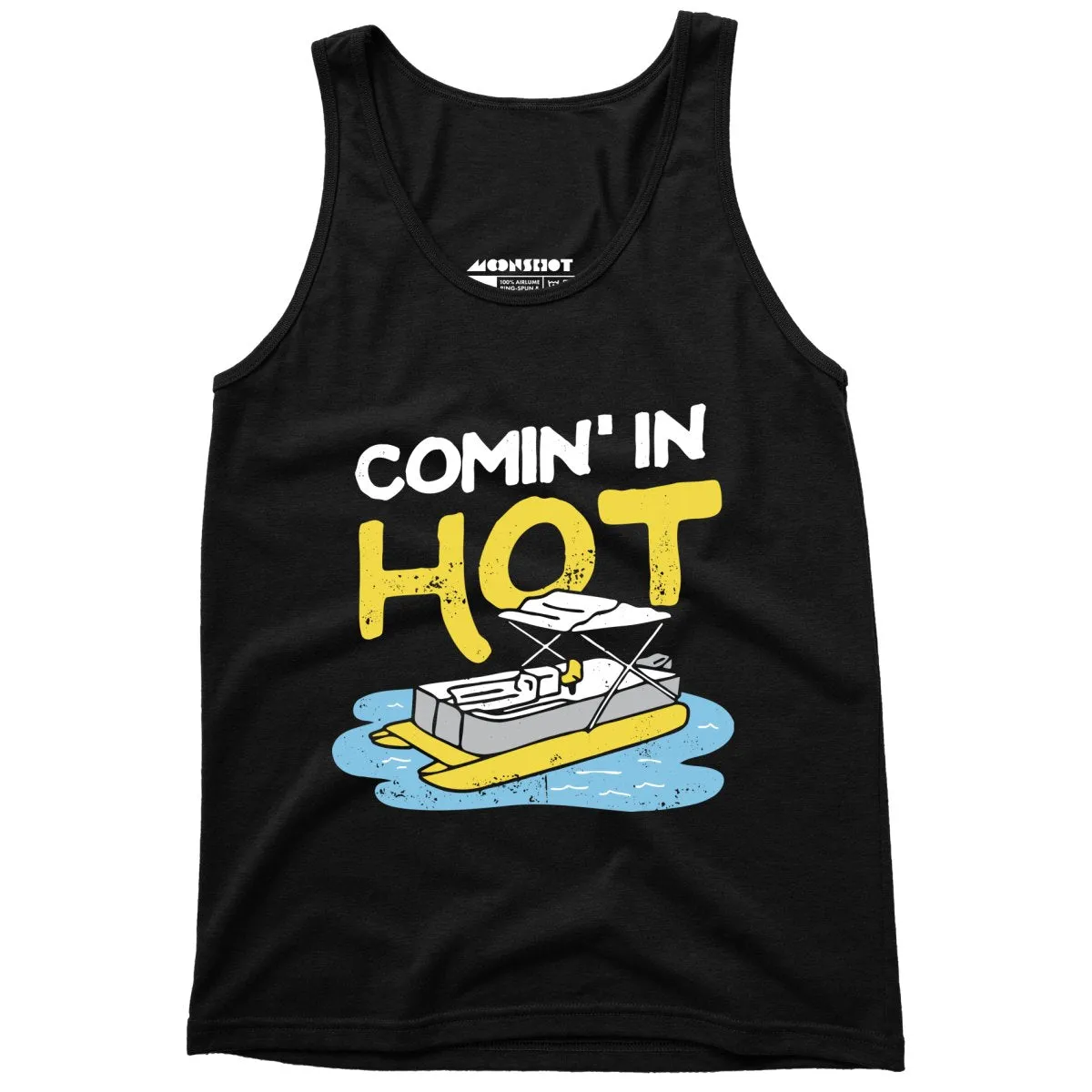 Comin' in Hot - Unisex Tank Top