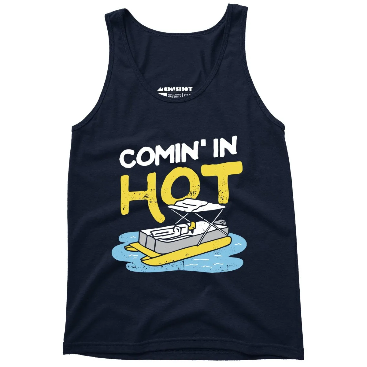 Comin' in Hot - Unisex Tank Top